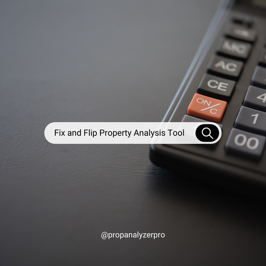 Fix and Flip Property Analysis Tool